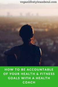 Image of How to Be Accountable of Your Health and Fitness Goals with a Health Coach